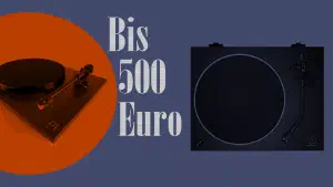 Die 3 besten Plattenspieler bis 500 Euro im Vergleich