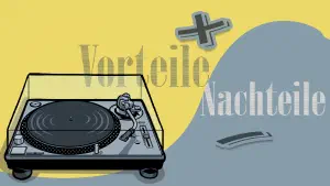 Die größten Vor- und Nachteile des Plattenspielers